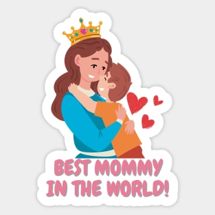 Best mommy in the world! Sticker